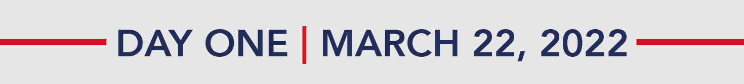 DAY-ONE-MARCH-22-2022